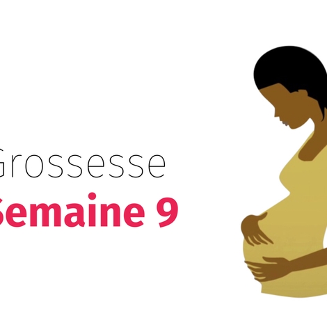 Suivez votre grossesse : la neuvième semaine !