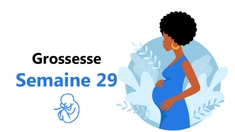Suivez votre grossesse : la vingt-neuvième semaine !