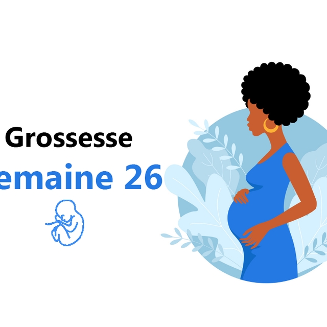 Suivez votre grossesse : la vingt-sixième semaine !