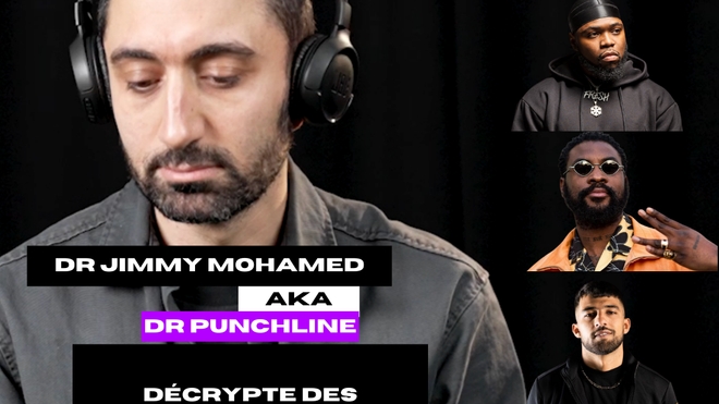 Dr Jimmy Mohamed, aka Dr Punchline, décrypte les paroles du rap français