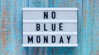 Blue Monday : pas de raison de déprimer cette année !